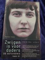 Zwijgen is voor daders Regina Louf, Livres, Biographies, Comme neuf, Enlèvement ou Envoi