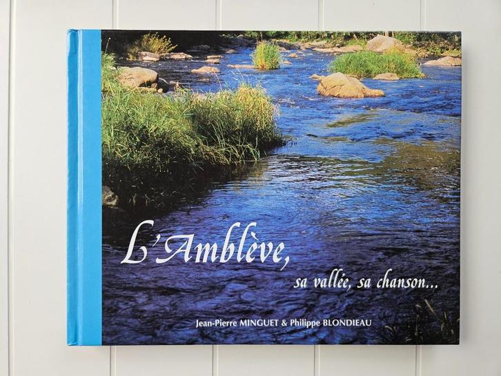 L'Amblève, zijn vallei, zijn lied, Boeken, Natuur, Gelezen, Ophalen of Verzenden