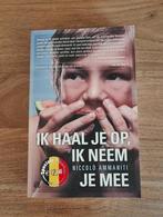 Ik haal je op, ik neem je mee - Niccolo Ammaniti, Boeken, Ophalen of Verzenden, Zo goed als nieuw