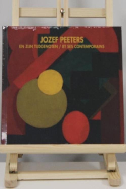 JOZEF PEETERS EN ZIJN TIJDGENOTEN - Nieuw, Boeken, Kunst en Cultuur | Beeldend, Nieuw, Ophalen of Verzenden