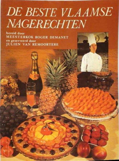 De beste vlaamse nagerechten Roger Demanet, Livres, Livres de cuisine, Comme neuf, Enlèvement ou Envoi