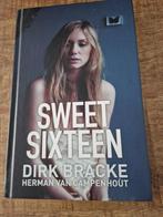 Sweet Sixteen, Ophalen, Nieuw, Fictie, Dirk Bracke; Herman Van Campenhout