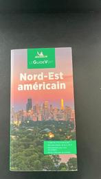Le Guide Vert Michelin- Nord-Est américain-Ed 2022, Livres, Guide ou Livre de voyage, Michelin, Enlèvement ou Envoi, Comme neuf