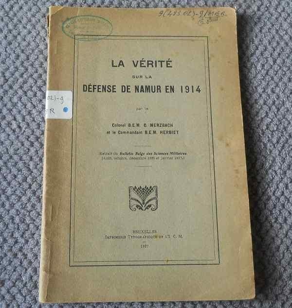 La vérité sur la défense de Namur en 1914, Livres, Guerre & Militaire, Utilisé, Avant 1940, Enlèvement ou Envoi