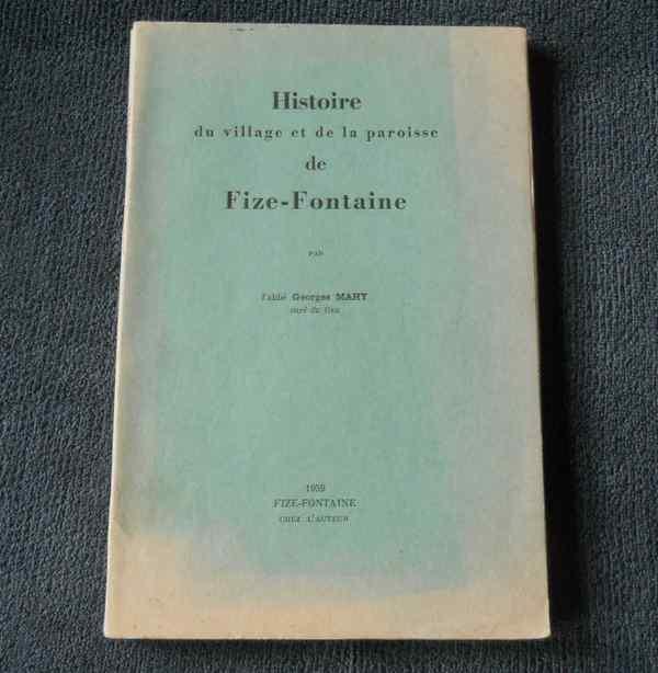 Histoire de Fize-Fontaine (G. Mahy) - Villers-le-Bouillet, Enlèvement ou Envoi, Utilisé