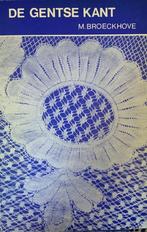 De Gentse kant, M.Broeckhove (Geschiedenis), Boeken, Geschiedenis | Stad en Regio, Ophalen