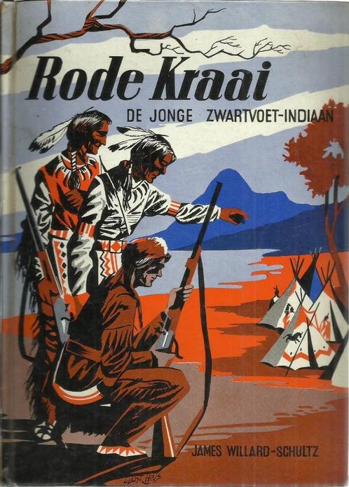 RODE KRAAI DE JONGE ZWARTVOET-INDIAAN (oud jeugdboek 1955), Livres, Livres pour enfants | Jeunesse | 13 ans et plus, Utilisé, Fiction