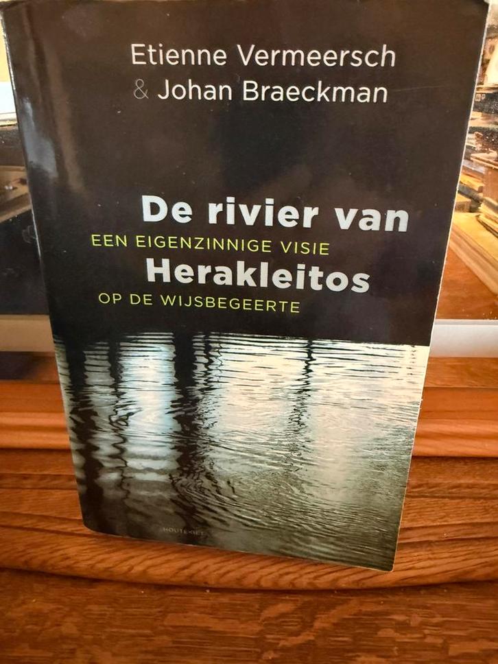 Johan Braeckman - La rivière Herakleitos, Livres, Philosophie, Enlèvement ou Envoi
