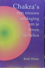 Chakra's een nieuwe uitdaging om je leven te helen, Ruth Whi, Boeken, Zo goed als nieuw, Verzenden