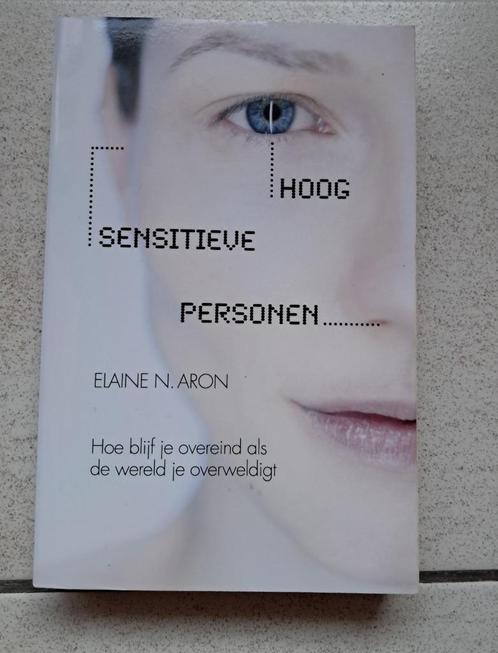 Hoog Sensitieve Personen - Elaine N. Aron, Boeken, Psychologie, Nieuw, Persoonlijkheidsleer, Ophalen of Verzenden