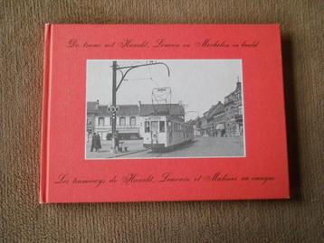 De trams uit Haacht, Leuven en Mechelen in beeld beschikbaar voor biedingen