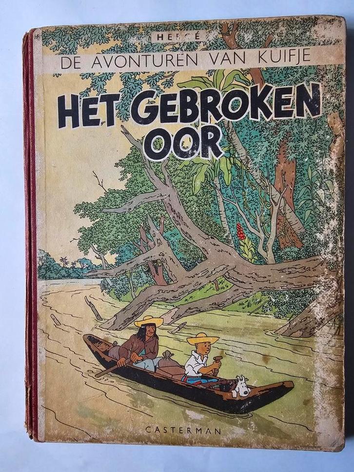 Kuifje - Het gebroken oor - eerste druk 1946, Boeken, Atlassen en Landkaarten, Gelezen, Ophalen of Verzenden