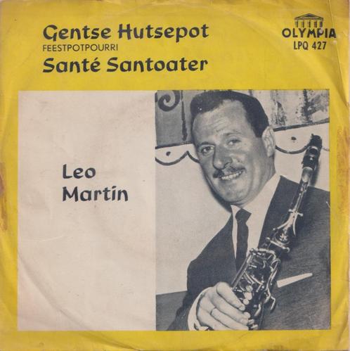 Leo Martin – Gentse Hutsepot / Santé Santoater – Single, Cd's en Dvd's, Vinyl Singles, Gebruikt, Single, Nederlandstalig, 7 inch