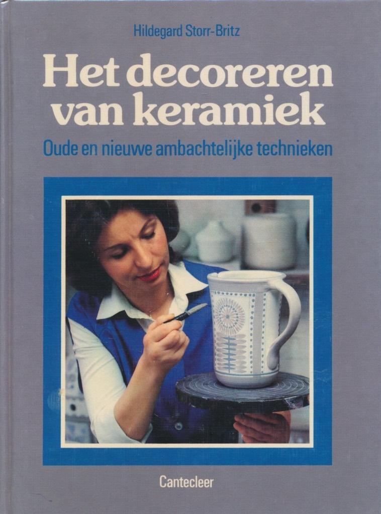 Het decoreren van keramiek, Hildegard Storr-britz, Boeken, Hobby en Vrije tijd, Ophalen of Verzenden