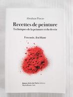 Livre rare - Recettes de peinture par Abraham Pincas, Peinture et dessin, Enlèvement ou Envoi, Abraham Pincas, Comme neuf