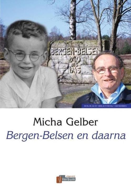 Bergen - Belsen En Daarna, Livres, Guerre & Militaire, Deuxième Guerre mondiale, Enlèvement ou Envoi