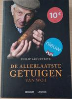 Philip Vanoutrive – De Allerlaatste Getuigen van W O I, Boeken, Oorlog en Militair, Ophalen of Verzenden, Voor 1940, Overige onderwerpen