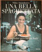 Nikko Amandonico - Una Bella Spaghettata, Boeken, Kookboeken, Ophalen of Verzenden, Amandonico, Italië