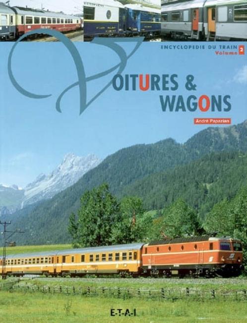 Encyclopédie du Train - Voitures et Wagons, Collections, Trains & Trams, Utilisé, Train, Enlèvement ou Envoi