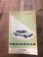 Vraagbaak Audi 80 1978-83, Auto diversen, Handleidingen en Instructieboekjes, Ophalen of Verzenden