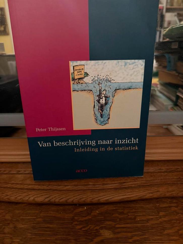 Peter Thijssen - Van beschrijving tot inzicht, Boeken, Wetenschap, Ophalen of Verzenden