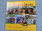 cd "de brakeleers" "dorp van de ronde 2005", Ophalen of Verzenden, Zo goed als nieuw, Poster, Plaatje of Sticker