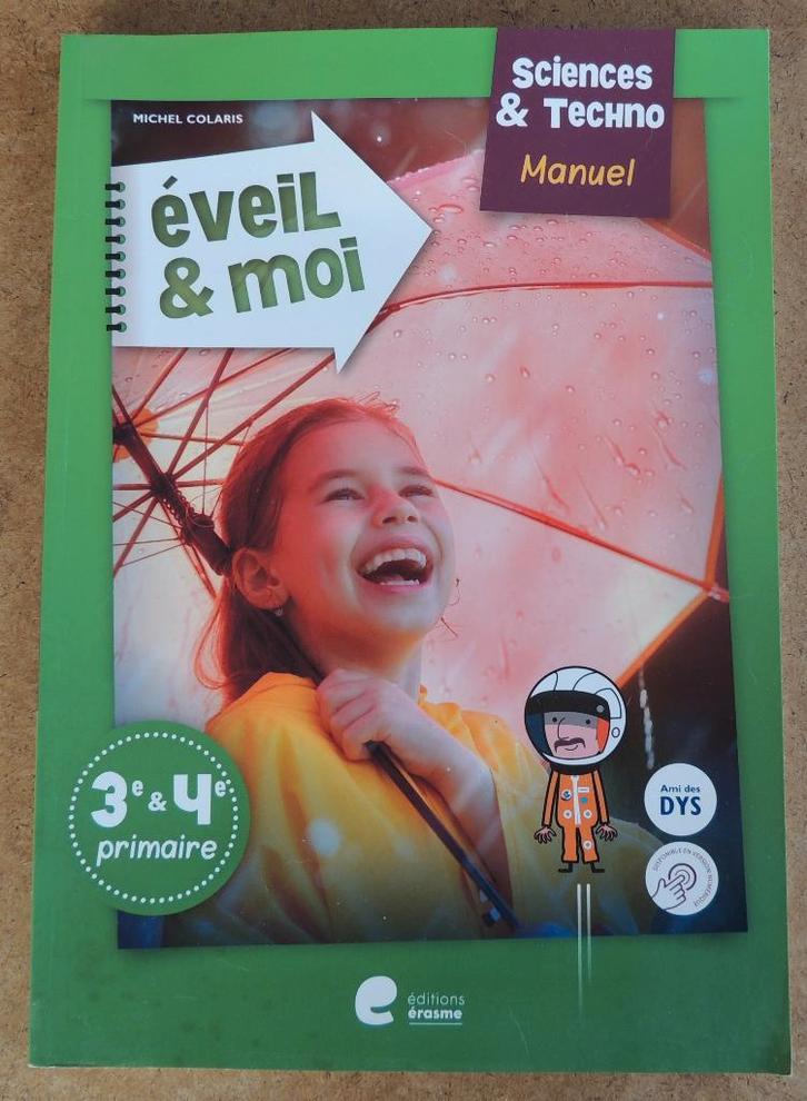 Manuel - Eveil & Moi - Sciences et techno 3-4, Livres, Livres scolaires, Enlèvement