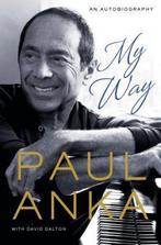 Paul Anka, my way, biografie geschreven door Paul Anka, Nieuw, Paul Anka, Ophalen of Verzenden
