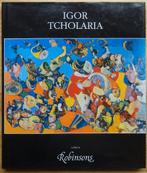 Igor Tcholaria, edition Robinsons - 1997, Ophalen, Zo goed als nieuw, Schilder- en Tekenkunst
