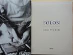 Folon - Sculpturen - 2008 - Snoeck, Boeken, Ophalen of Verzenden, Zo goed als nieuw, Beeldhouwkunst