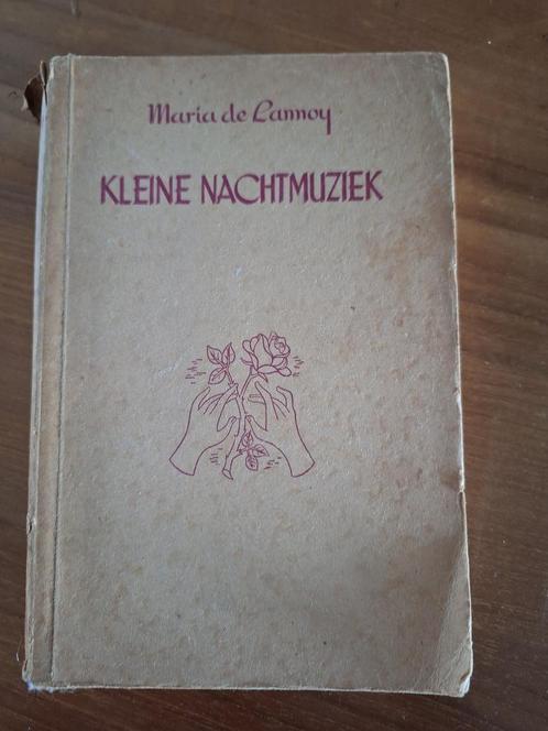 Oud boek “Kleine Nachtmuziek” van Maria de Lannoy”., Antiek en Kunst, Antiek | Boeken en Manuscripten, Ophalen of Verzenden