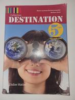 Destination 5e de Didier Hatier, Zo goed als nieuw, ASO, Aardrijkskunde, Didier Hatier