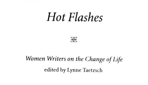 Hot Flashes: Women Writers on the Change of Life [Menopause], Livres, Littérature, Utilisé, Amérique, Enlèvement ou Envoi