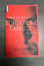 Borderline times, Boeken, Ophalen, Gelezen, Dirk De Wachter