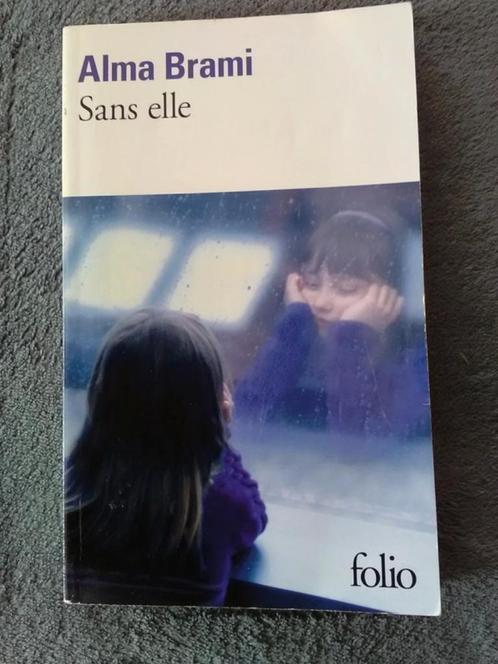 "Sans elle" Alma Brami (2010), Livres, Romans, Comme neuf, Europe autre, Enlèvement ou Envoi