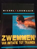 Zwemmen van initiatie tot trainen. Michel Louwagie, Ophalen of Verzenden, Zo goed als nieuw