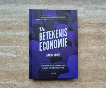 De betekeniseconomie, Aaron Hurst over werk, geluk & welzijn beschikbaar voor biedingen