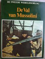 Boek WO II - De val van Mussolini, Boeken, Tweede Wereldoorlog, Ophalen of Verzenden, Zo goed als nieuw, Lekturama