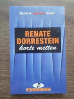 Korte metten - Renate Dorrestein (chroniques), Livres, Utilisé, Un auteur, Enlèvement ou Envoi, Renate Dorrestein