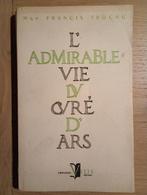 L'admirable vie du curé d'Ars Mgr Francis Trochu TBE, Enlèvement ou Envoi, Utilisé, Religion