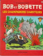 Bob et Bobette n110 Les champignons chanteurs EO Bon Etat, Livres, Une BD, Utilisé, Enlèvement ou Envoi, Willy Vandersteen