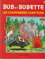 Bob et Bobette n110 Les champignons chanteurs EO Bon Etat, Une BD, Utilisé, Enlèvement ou Envoi, Willy Vandersteen