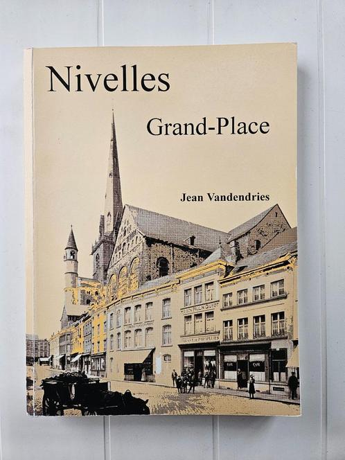 Nivelles : Grand-place, Livres, Histoire nationale, Utilisé, Enlèvement ou Envoi