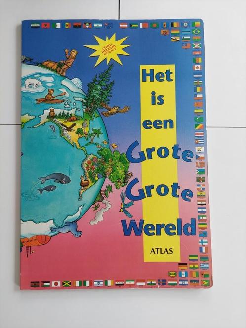 "Het is een Grote Grote Wereld" atlas, Livres, Livres pour enfants | Jeunesse | 10 à 12 ans, Utilisé, Enlèvement