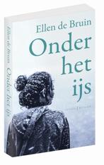 Te Koop Boek ONDER HET IJS Ellen de Bruin, Ellen de Bruin, Ophalen of Verzenden, Zo goed als nieuw, Nederland