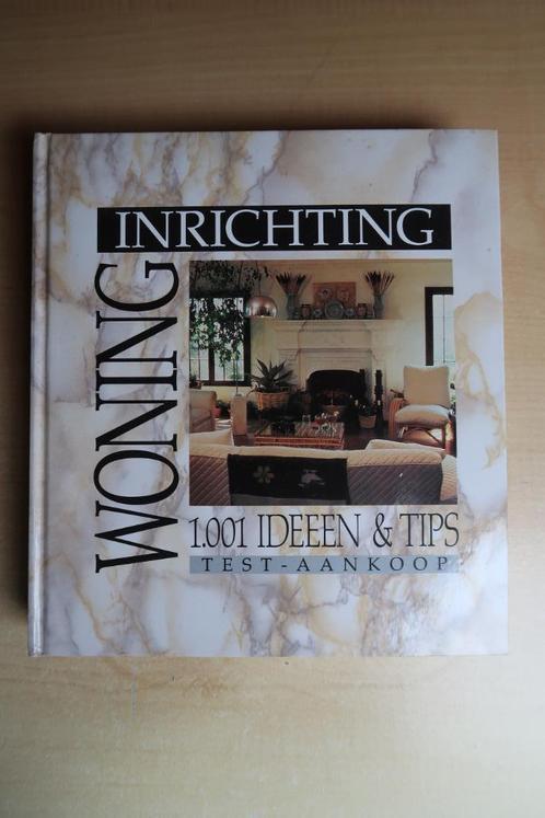 Boek : Woning Inrichting : 1001 Ideeën & Tips, Boeken, Wonen en Tuinieren, Zo goed als nieuw, Interieur en Design, Ophalen of Verzenden