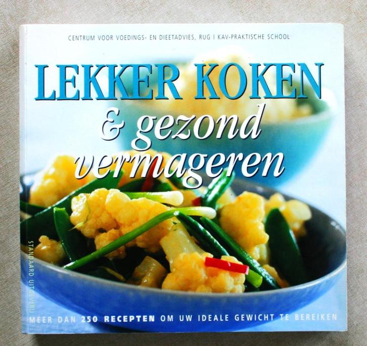 Lekker koken en gezond vermageren. Meer dan 250 recepten om, Boeken, Kookboeken, Zo goed als nieuw, Ophalen of Verzenden