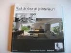 Haal de sleur uit je interieur - nieuwe ontwerpen voor oude, Enlèvement ou Envoi, Comme neuf, Intérieur et Design