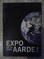 Boekje over expo Aarde, Ophalen of Verzenden, Zo goed als nieuw