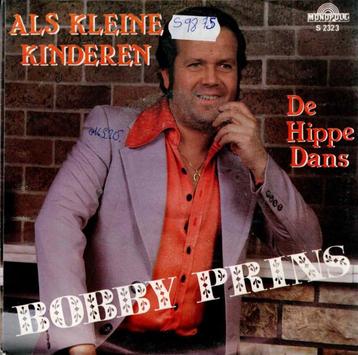 Vinyl, 7"   -   Bobby Prins – Als Kleine Kinderen beschikbaar voor biedingen